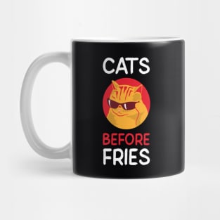 Cats Before Fries Mug